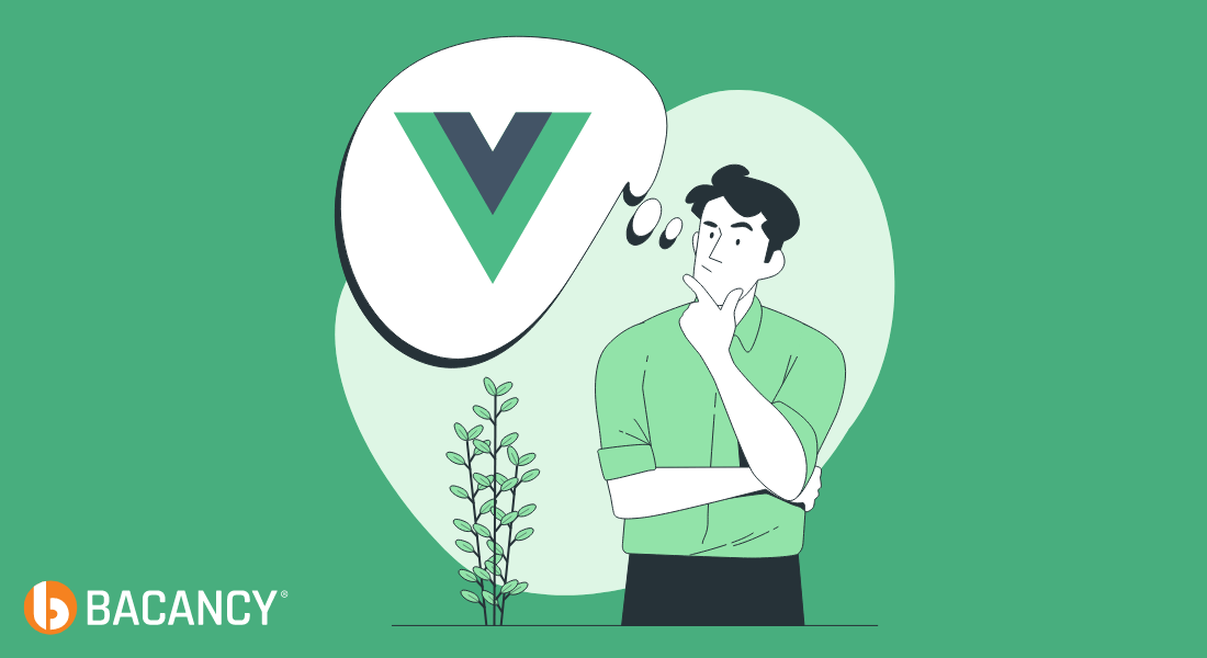 Why Use Vue JS? Frontend’s Every Aspect Covered