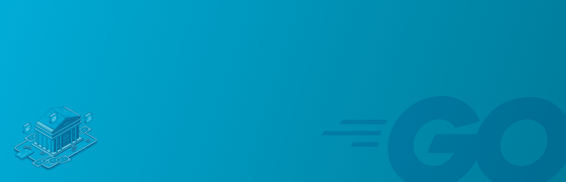 Golang for Fintech