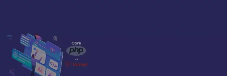 Core PHP vs Laravel