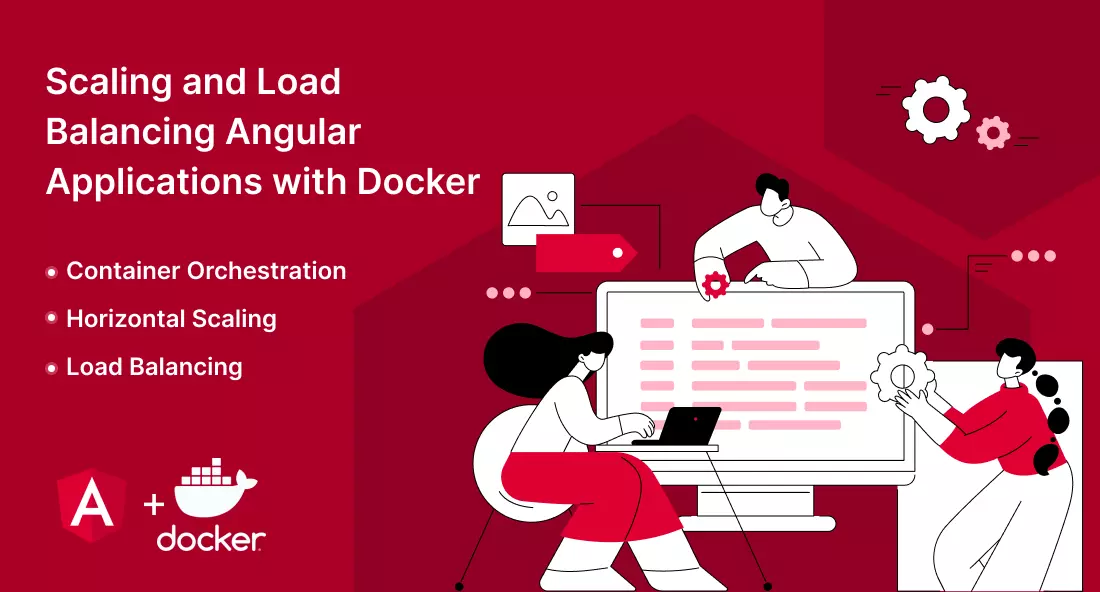 Scaling and Load Balancing Angular Applications with Docker