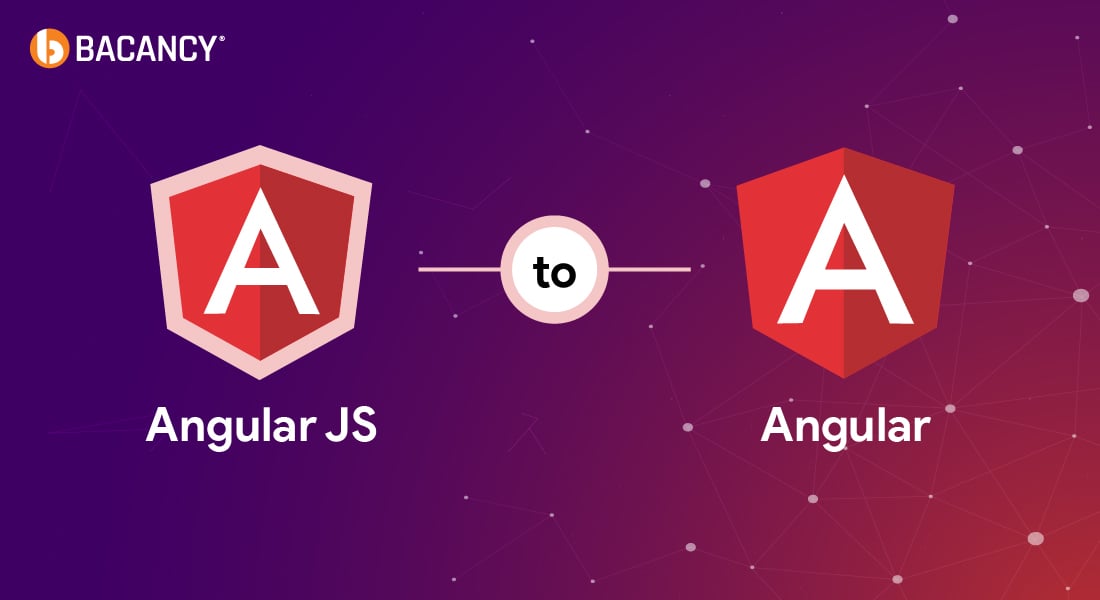 Upgrading AngularJS to Angular: A Comprehensive Guide