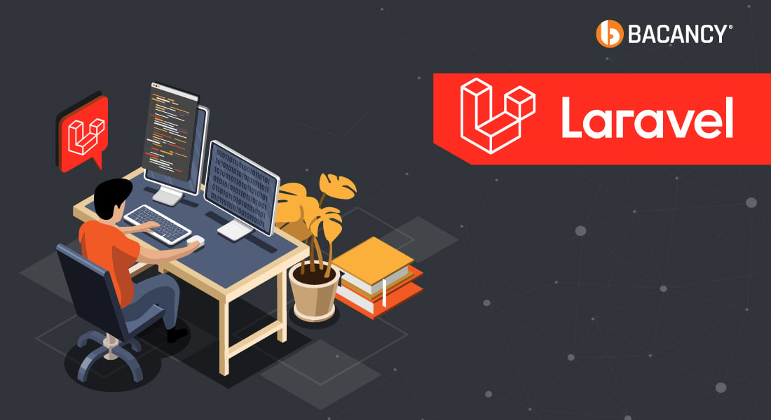 Laravel Ecosystem: All You Need to Know