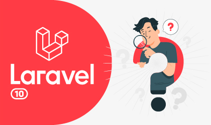 What’s New Features in the Latest Version of Laravel v10